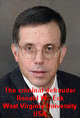 The criminal defrauderProf. Dr. Ronald W. Eck